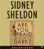 Are You Afraid of the Dark? CD : A Novel (Sheldon, Sidney)