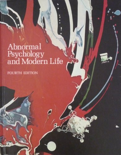 Abnormal Psychology and Modern Life 4th Edition