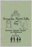Gargoyles, Plastic Balls, and Soup: Readers' Theater Scripts for Christmas