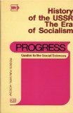 History of the USSR, The Era of Socialism (Progress Guides to the Social Sciences)