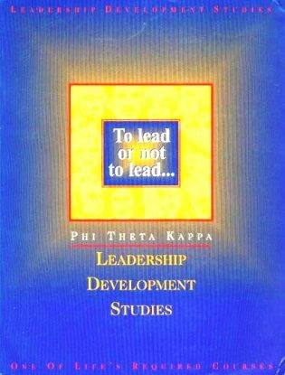 To Lead or Not to Lead... Leadership Development Studies 1995