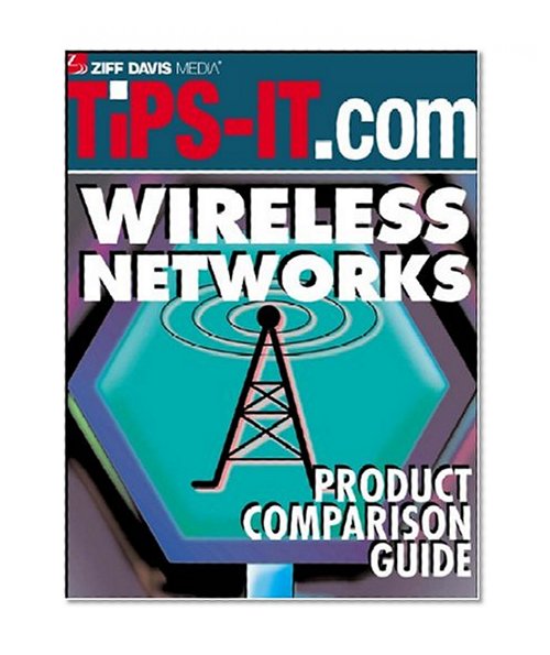 Wireless Networks Product Comparison Guide: Large Enterprise Edition
