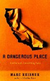 A Dangerous Place : California's Unsettling Fate