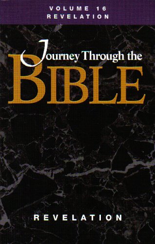 Revelation (Journey Through The Bible, Volume 16)
