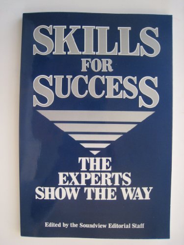 Skills For Success The Experts Show The Way