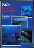PADI: Open Water Diver Manual