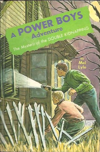 The Mystery of the Double Kidnapping (A Power Boys Adventure, No. 5)