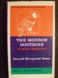 The Monroe Doctrine; Its Modern Significance