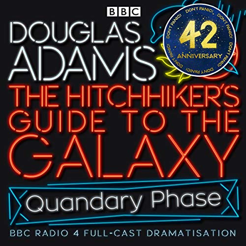 Book Cover The Hitchhiker's Guide to the Galaxy, The Quandary Phase (Dramatized)