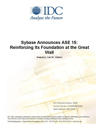Sybase Announces ASE 15: Reinforcing Its Foundation at the Great Wall