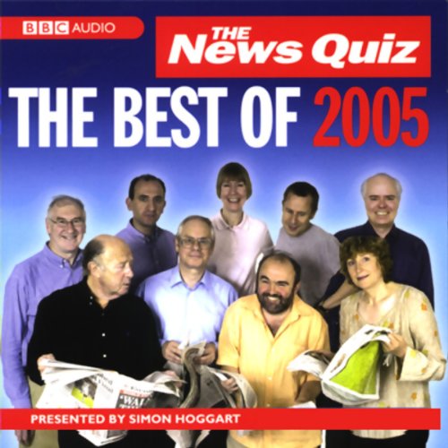 The News Quiz: The Best of 2005