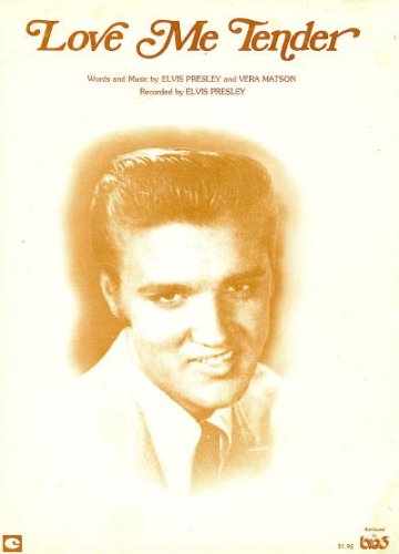 LOVE ME TENDER Sheet Music