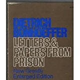 Letters & Papers From Prison (New Greatly Enlarged Edition)