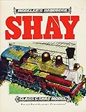 The Shay (Modeler's Handbook Series, Class C Shay Model)