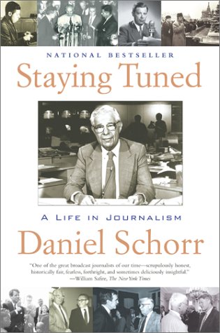 Staying Tuned : A Life in Journalism