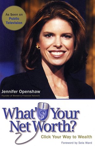 What's Your Net Worth?: Click Your Way to Wealth