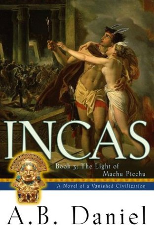 Incas: Book 3: The Light of Machu Picchu
