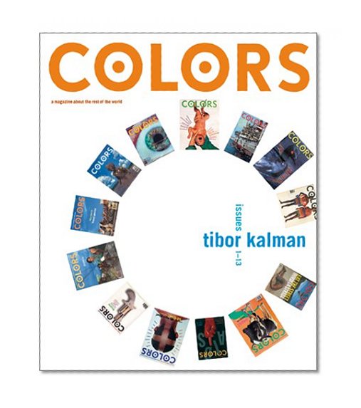 Colors : Tibor Kalman, Issues 1-13
