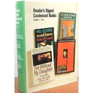 Reader's Digest Condensed Books, 1988, Volume 1: Mrs. Pollifax and the Golden Triangle, Not Without My Daughter, The Seizing of Yankee Green Mall, O Come Ye Back to Ireland