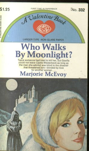 Who Walks By Moonlight? (A Valentine Book, 332)