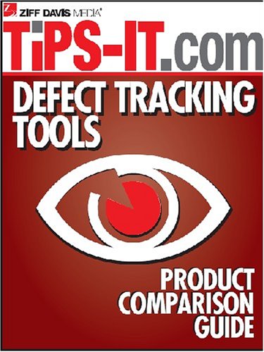 Defect Tracking Tools Product Comparison Guide: Large Enterprise Edition