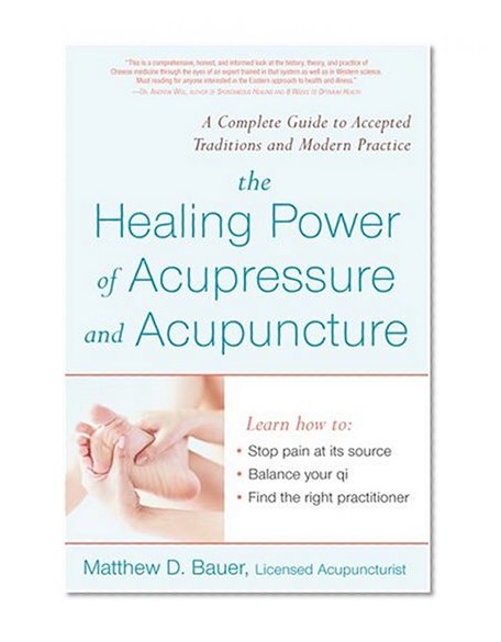 Healing Power Of Acupressure and Acupuncture