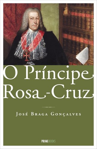 O PRÃNCIPE ROSA-CRUZ