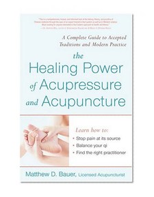 Healing Power Of Acupressure and Acupuncture