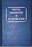 Practical Considerations in Die Casting Design