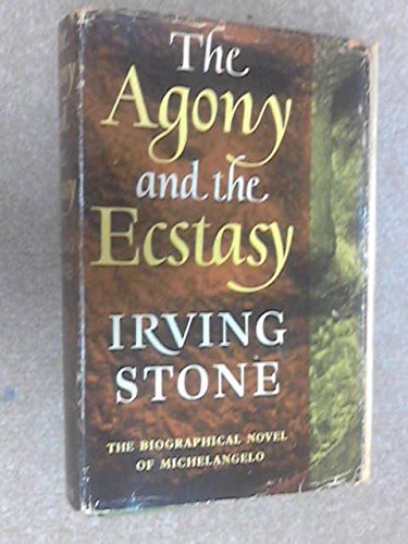 The Agony and the Ecstasy