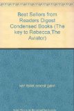 Best Sellers from Readers Digest Condensed Books (The key to Rebecca,The Aviator)