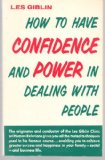 How to Have Confidence and Power in Dealing With People