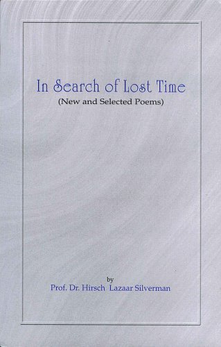 In Search of Lost Time; New and Selected Poems