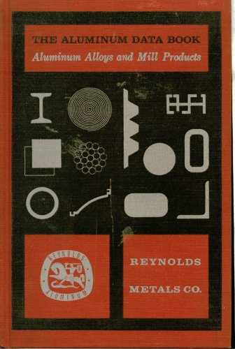 Aluminum Data Book - Aluminum Alloys And Mill Products