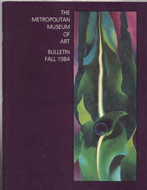 The Metropolitan Museum of Art Bulletin, Fall 1984: Georgia O'Keeffe (Volume XLII, Number 2)