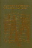 Information Transmission, Modulation, and Noise