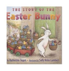 The Story of the Easter Bunny