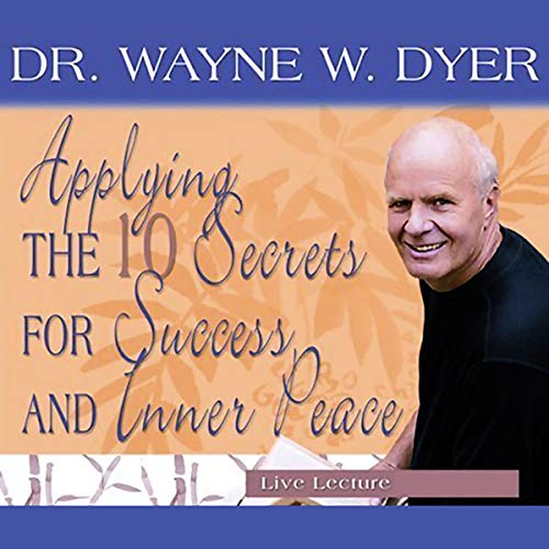 Book Cover Applying the 10 Secrets for Success and Inner Peace