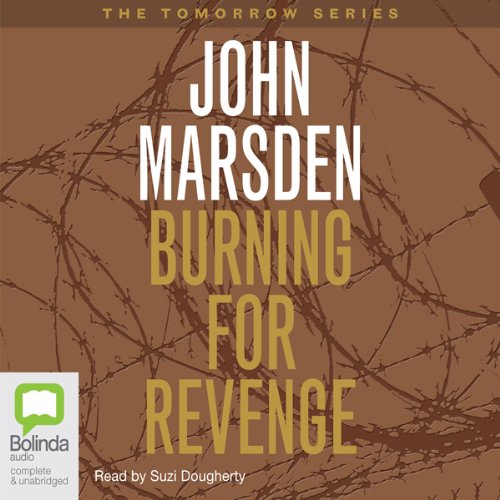 Burning for Revenge: Tomorrow Series #5