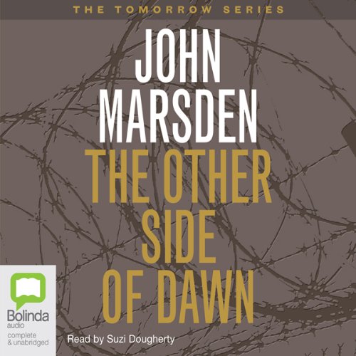 The Other Side of Dawn: Tomorrow Series #7