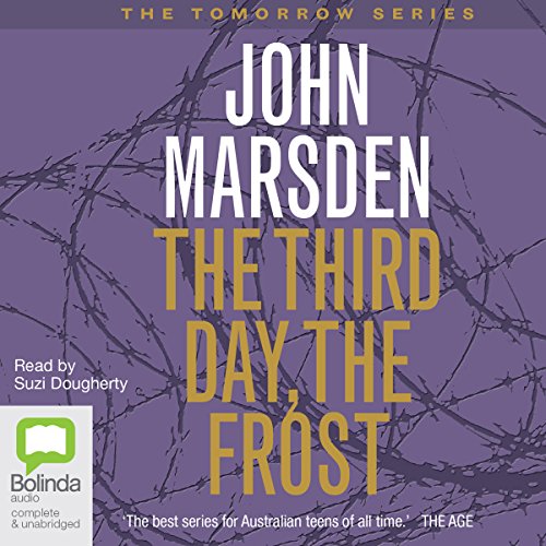 The Third Day, the Frost: Tomorrow, Book 3