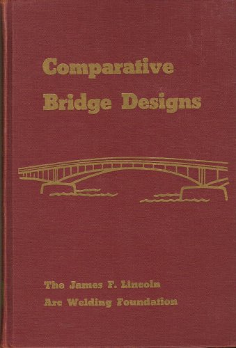 Comparative Bridge Designs