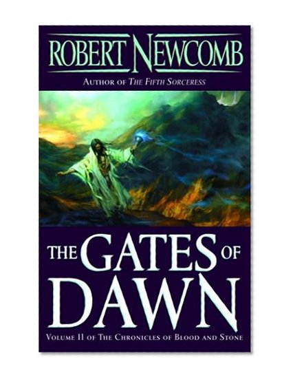 The Gates of Dawn (The Chronicles of Blood and Stone, Book 2)