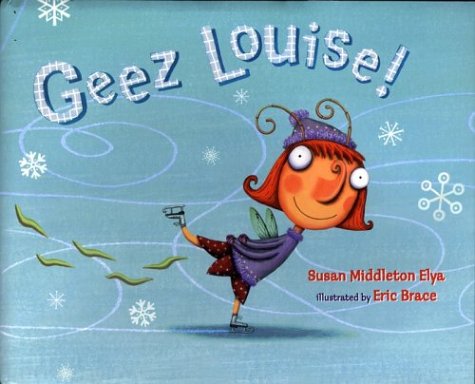 Geez Louise!