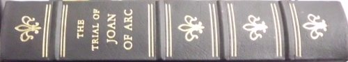 The Trial of Joan of Arc - Notable Trials Library Edition