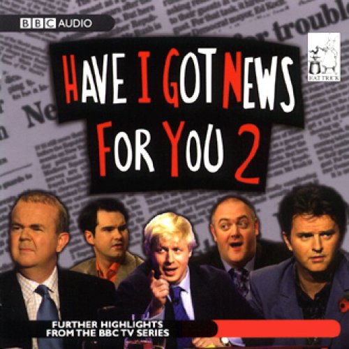 Have I Got News for You 2