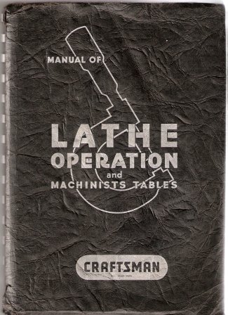Manual of Lathe Operation and Machinists Tables