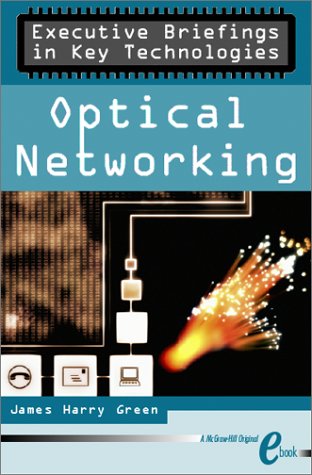 Optical Networking (Executive briefings in key technologies)