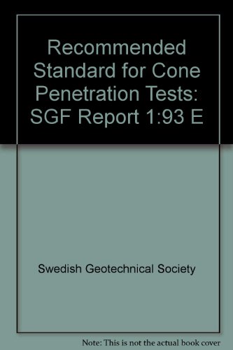 Recommended Standard for Cone Penetration Tests: SGF Report 1:93 E