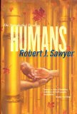 Humans: Volume Two of the Neanderthal Parallax